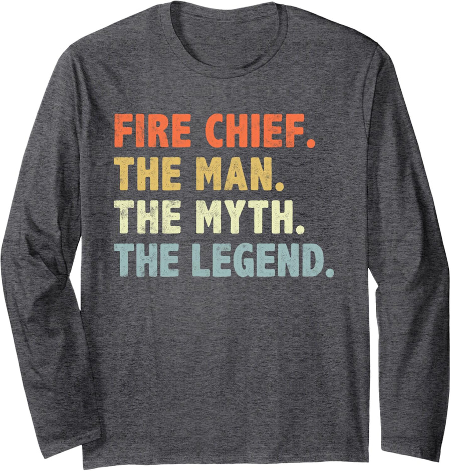Fire Chief Man The Myth Legend Gifts Firefighter Fire Chief Long Sleeve T-Shirt - Adult Unisex Dark Heather Grey