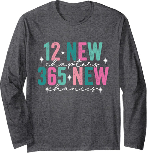 12 new chapters 365 new chances New Year's Eve 2024 Colorful Long Sleeve T-Shirt - Adult Unisex Dark Heather Grey