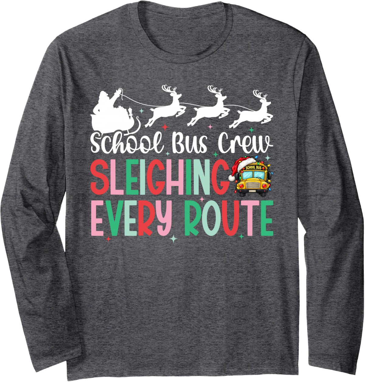 School Bus Crew Christmas School Bus Driver Xmas Party Long Sleeve T-Shirt - Adult Unisex Dark Heather Grey