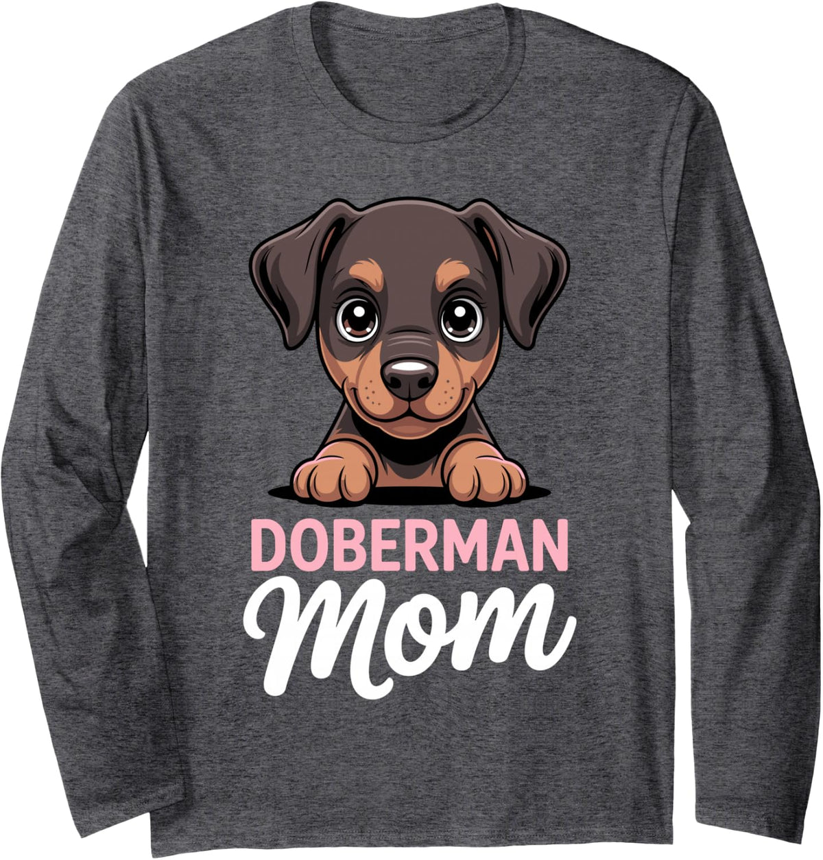 Cool Doberman Art for Women Girl Mom Doberman Pinscher Lover Long Sleeve T-Shirt - Adult Unisex Dark Heather Grey