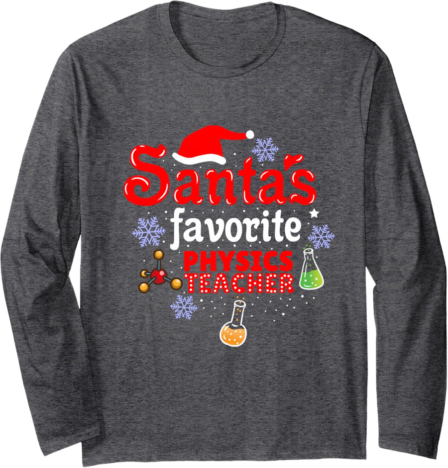 Santas Favorite Physics Teacher Christmas Long Sleeve T-Shirt - Adult Unisex Dark Heather Grey