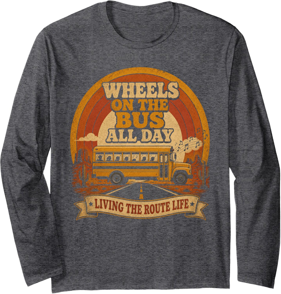Wheels On The Bus All Day School Bus Driver Retro Long Sleeve T-Shirt - Adult Unisex Dark Heather Grey