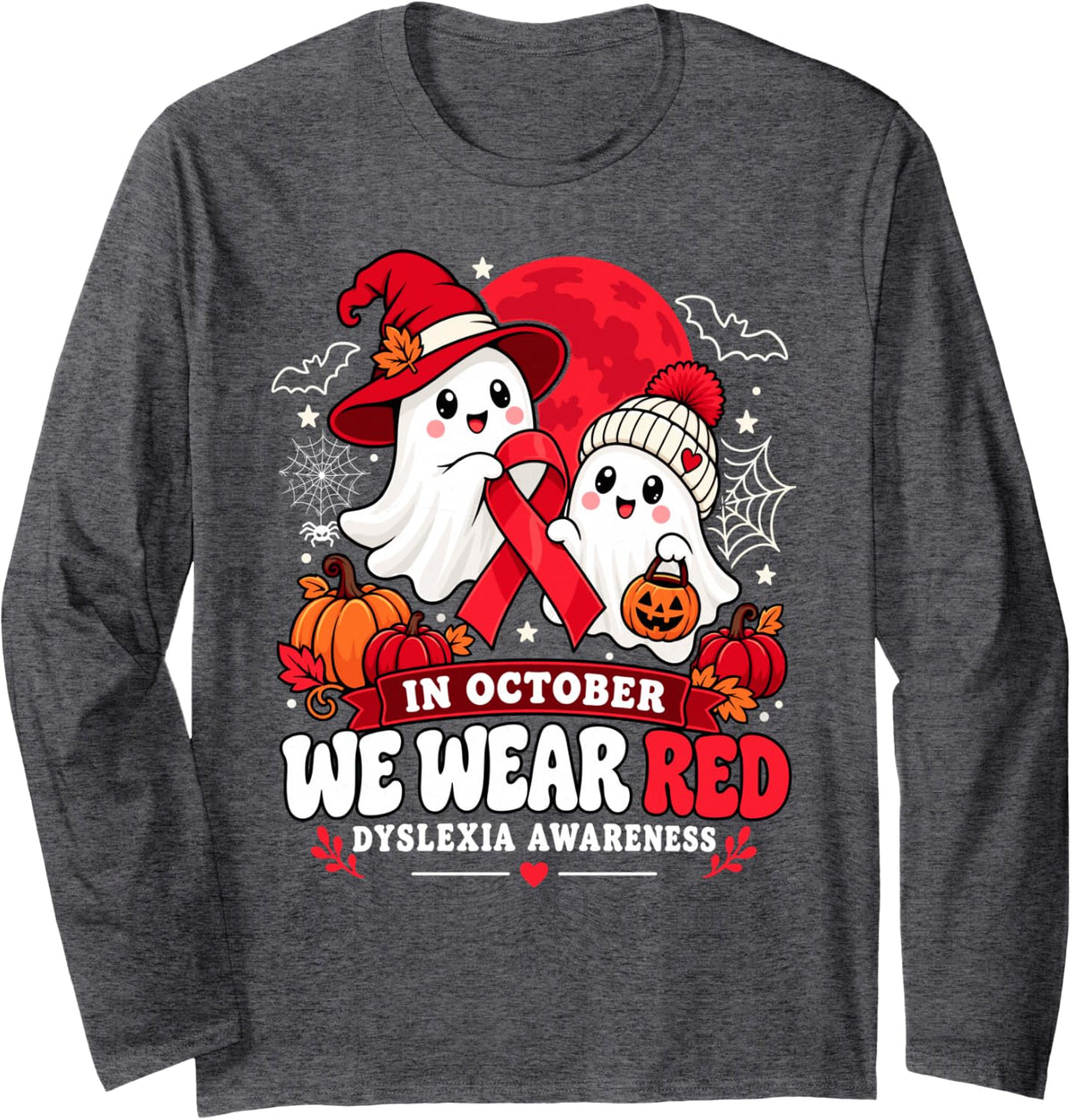 Dyslexia Teacher in October We Wear Red Dyslexia Awareness Long Sleeve T-Shirt - Adult Unisex Dark Heather Grey