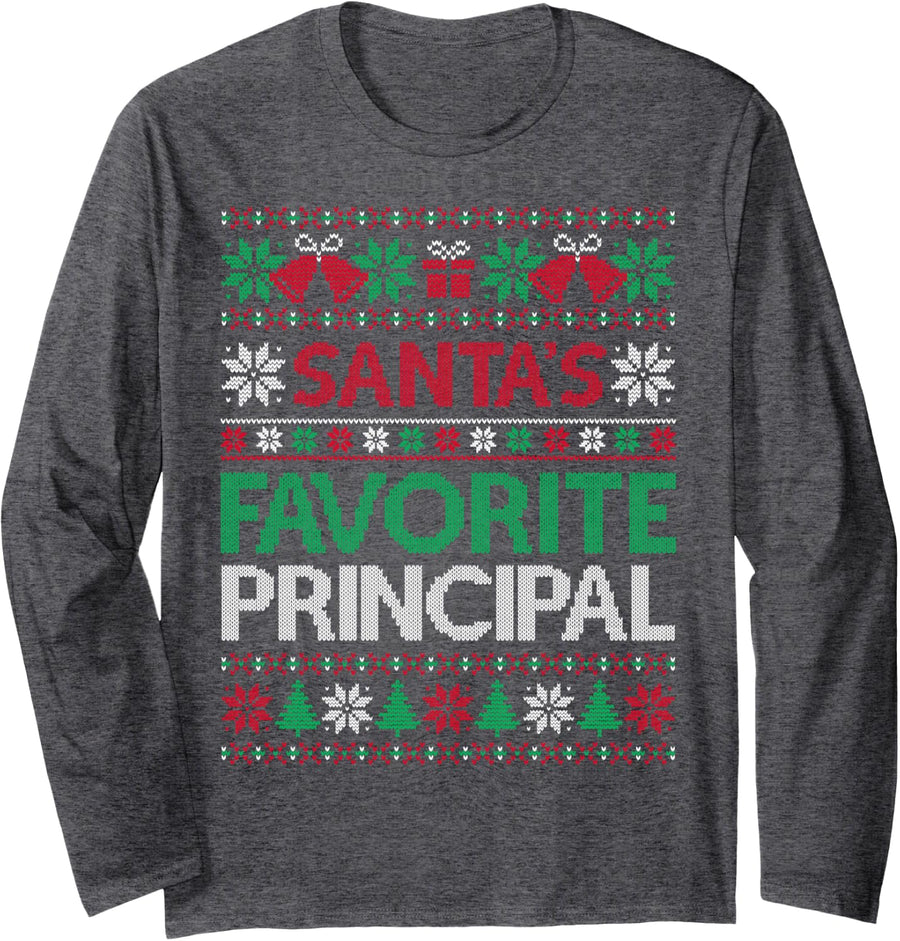 Santa Favorite Principal Christmas Ugly Sweaters Family Xmas Long Sleeve T-Shirt - Adult Unisex Dark Heather Grey