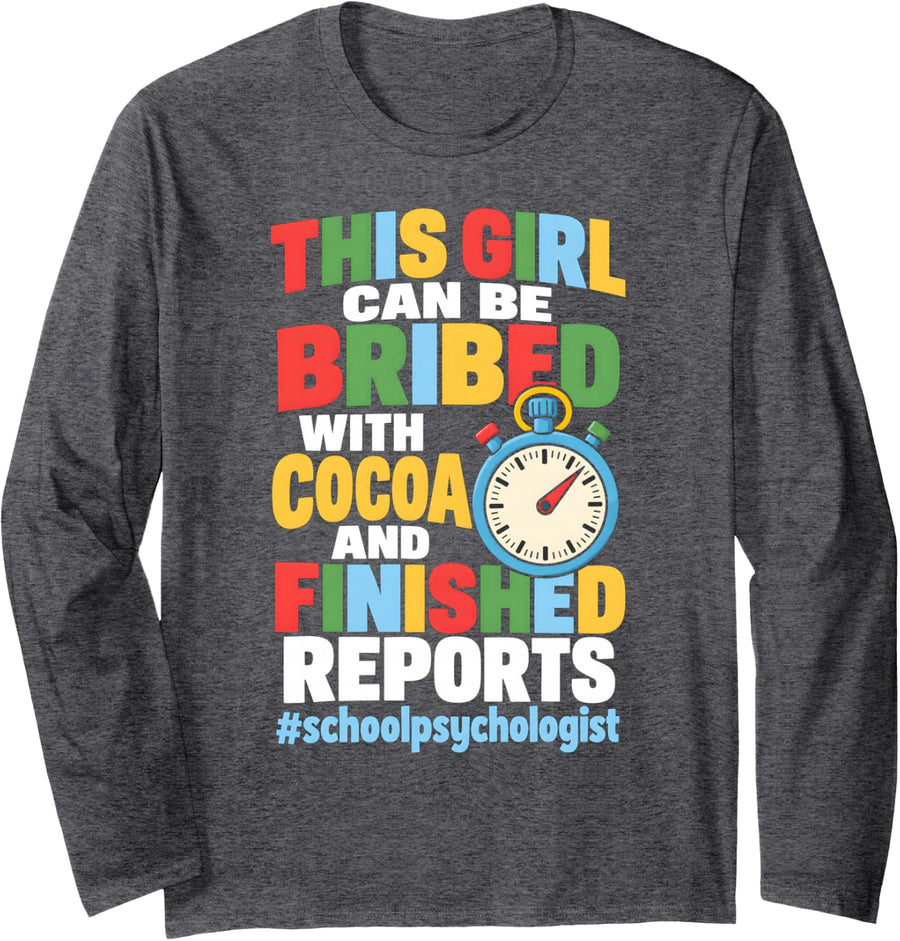 Bribed with Cocoa School Psychologist Christmas Long Sleeve T-Shirt - Adult Unisex Dark Heather Grey