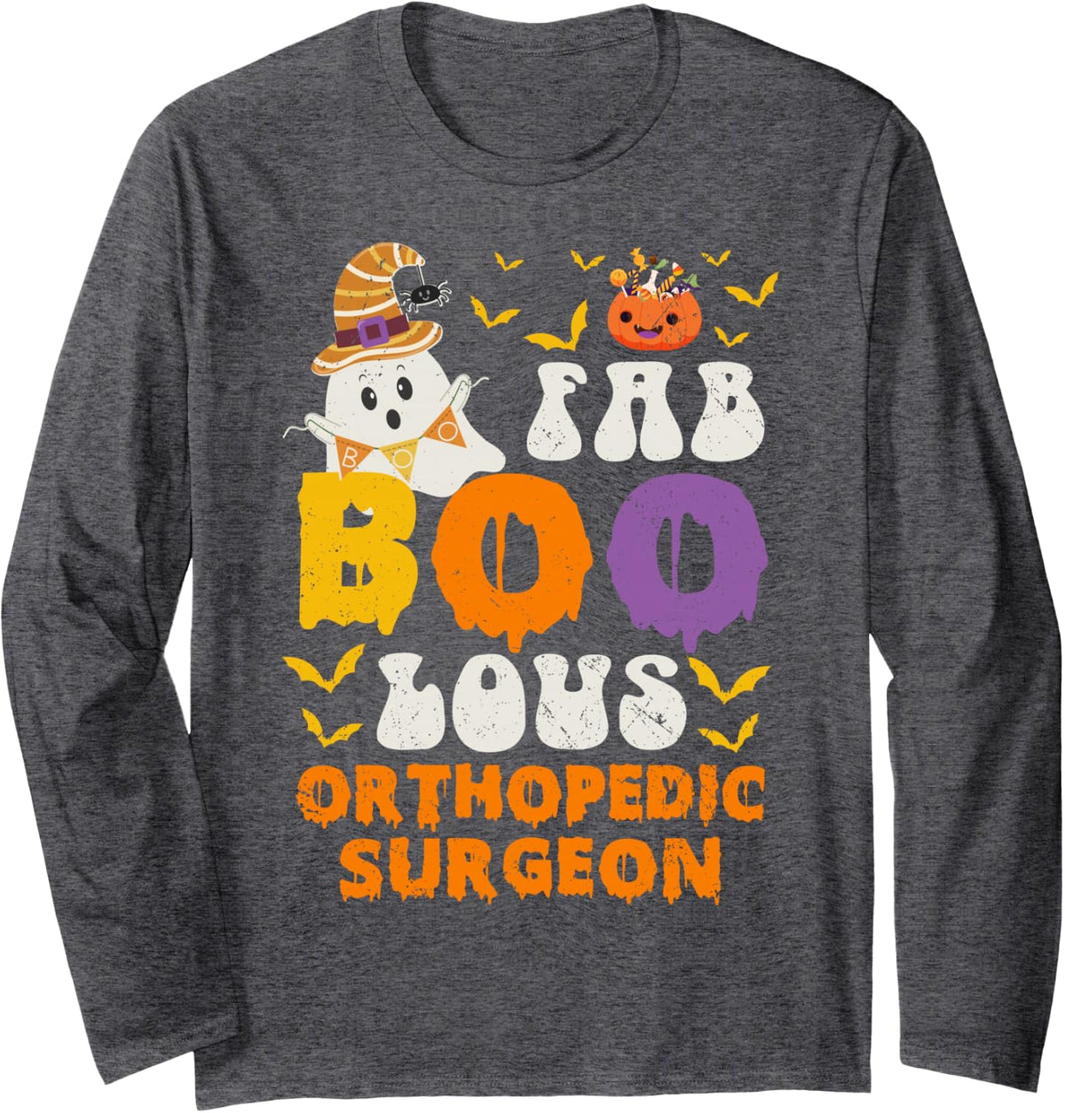 Faboolous Orthopedic Surgeon Ghost Halloween Fun Long Sleeve T-Shirt - Adult Unisex Dark Heather Grey