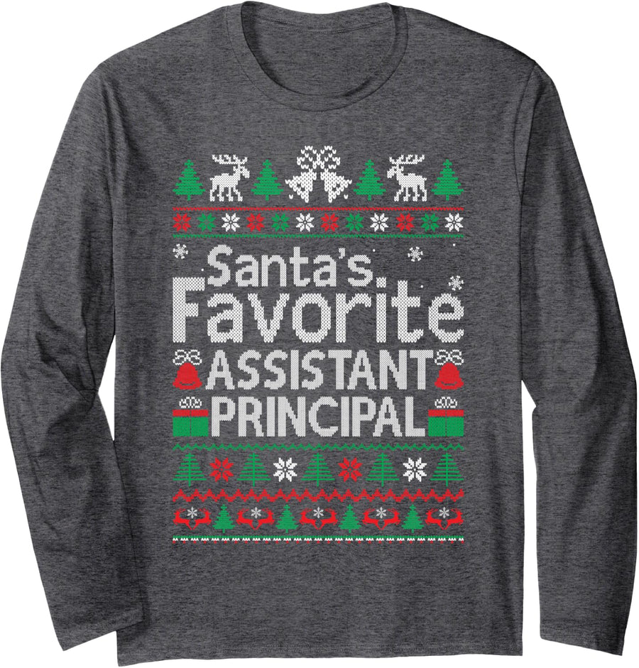 Santa Favorite Assistant Principal Christmas Sweaters Xmas Long Sleeve T-Shirt - Adult Unisex Dark Heather Grey