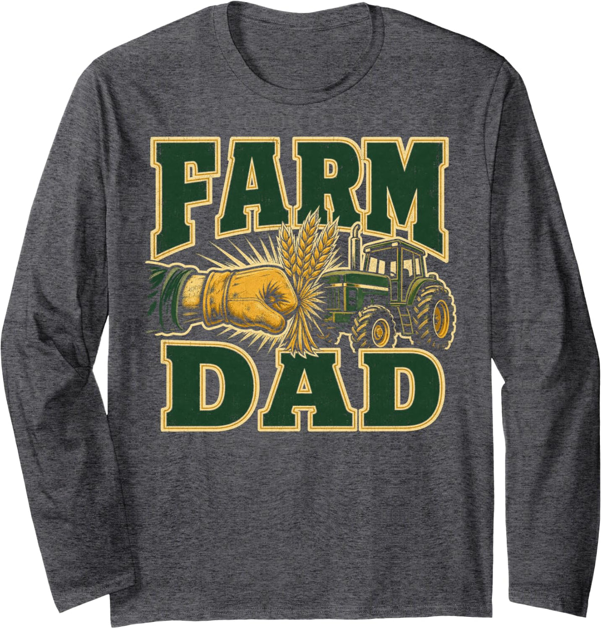 Farm Dad Tractor Father Farming Long Sleeve T-Shirt - Adult Unisex Dark Heather Grey