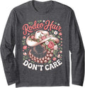 Rodeo Hair Don't Care Cowgirl Long Sleeve T-Shirt - Adult Unisex Dark Heather Grey