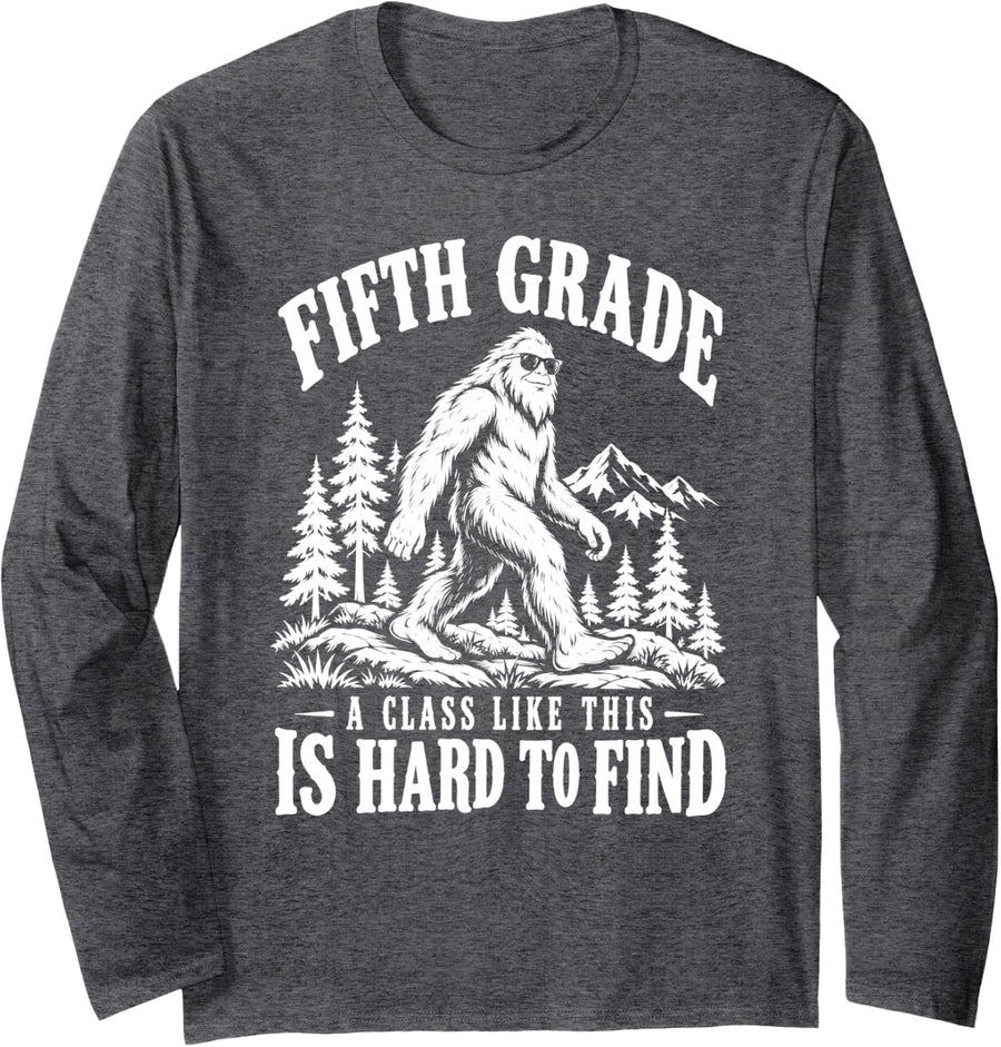 5th Grade Teacher Bigfoot Class Like This is Hard to Find Long Sleeve T-Shirt - Adult Unisex Dark Heather Grey