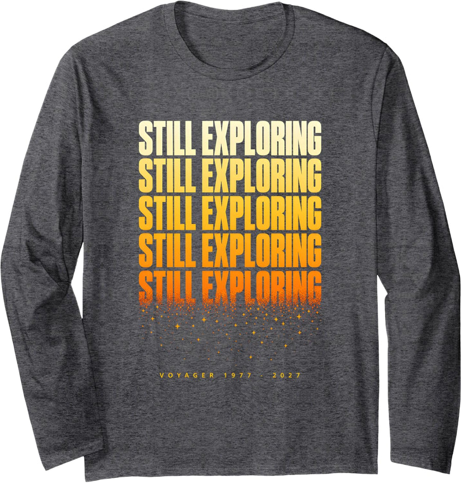 Space Exploration Still Exploring Astronomy 1977 2027 Long Sleeve T-Shirt - Adult Unisex Dark Heather Grey