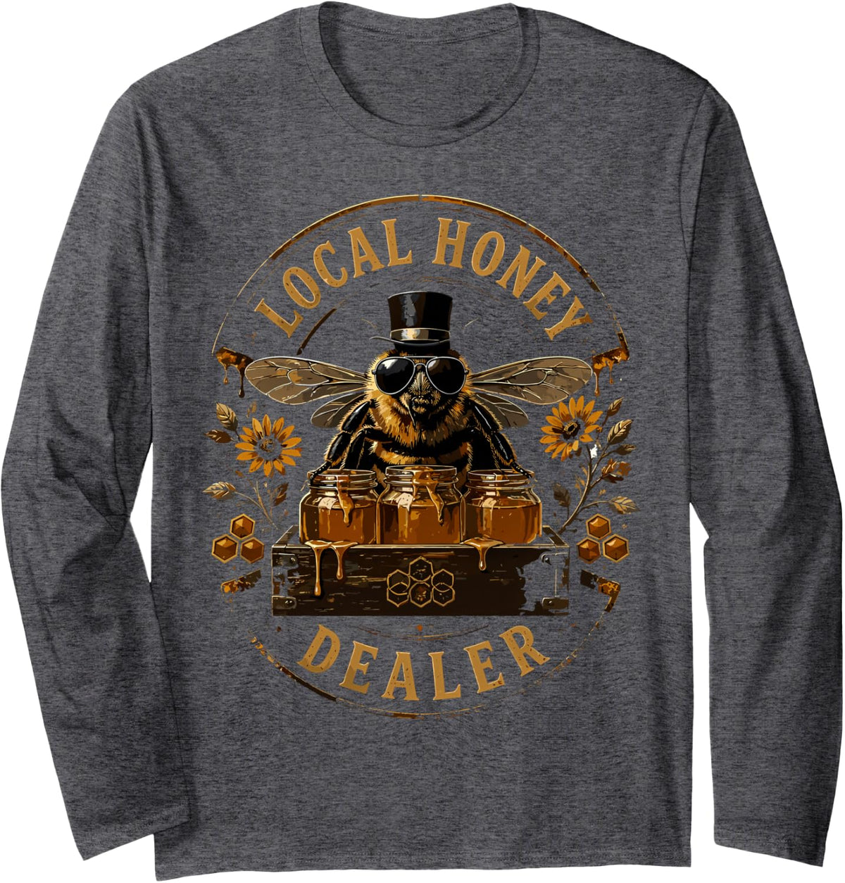 Local Honey Dealer Beekeeping Honey Honeycomb Bees Beekeeper Long Sleeve T-Shirt - Adult Unisex Dark Heather Grey
