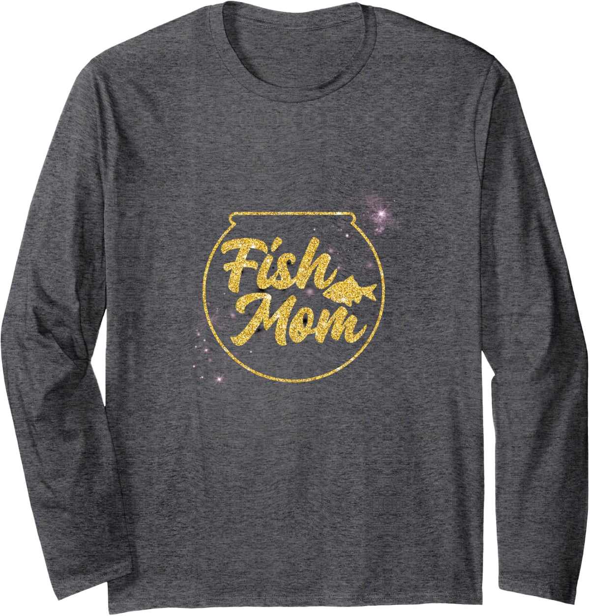 Funny Fish Lover Saying for Mothers Day Pet Fish Mom Long Sleeve T-Shirt - Adult Unisex Dark Heather Grey