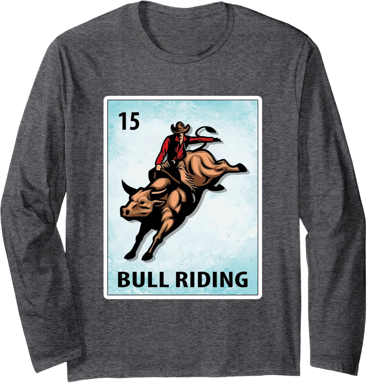 Bull Riding Mexican Rodeo Cards Long Sleeve T-Shirt - Adult Unisex Dark Heather Grey