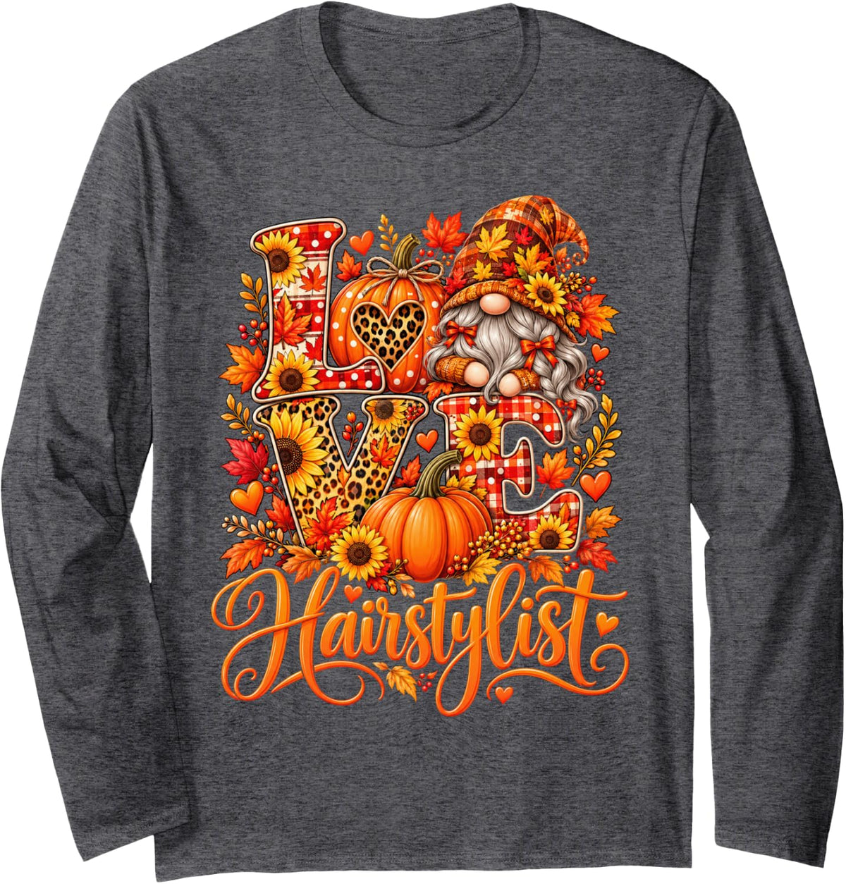 Love Hairstylist Thanksgiving Gnome Sunflower Leopard Autumn Long Sleeve T-Shirt - Adult Unisex Dark Heather Grey