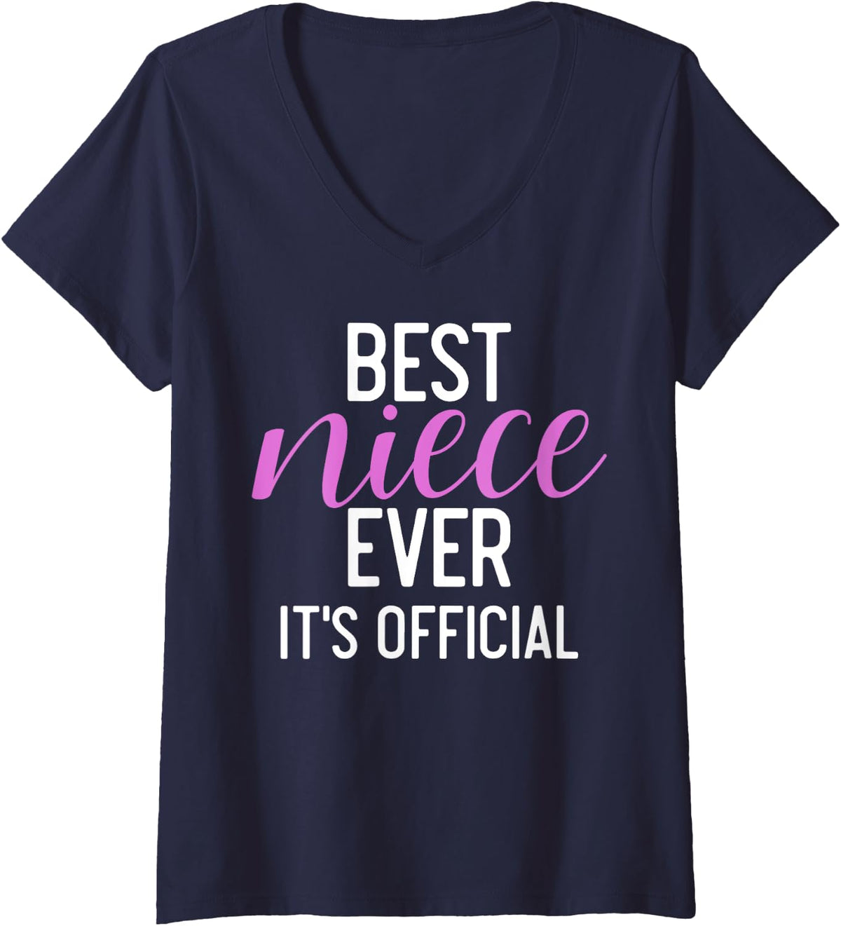 Womens Best Niece ever its official Niece V-Neck T-Shirt - Navy Blue