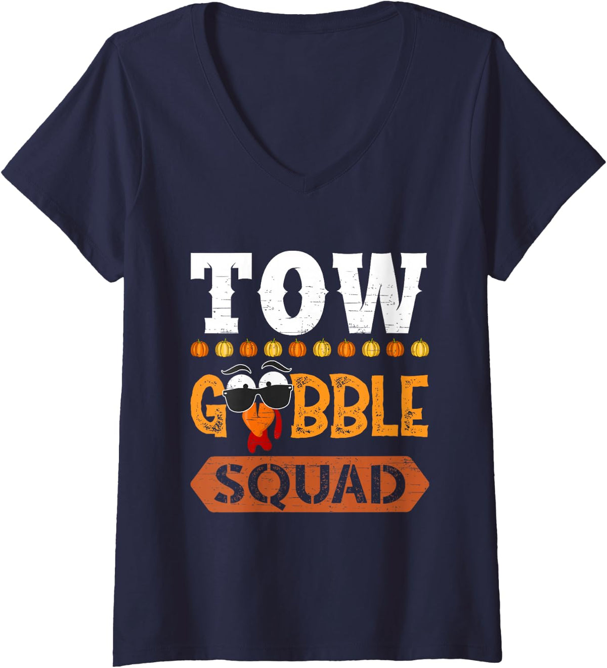 Women's Tow Gobble Squad Turkey Thanksgiving Tow Truck Operator V-Neck T-Shirt - Navy Blue
