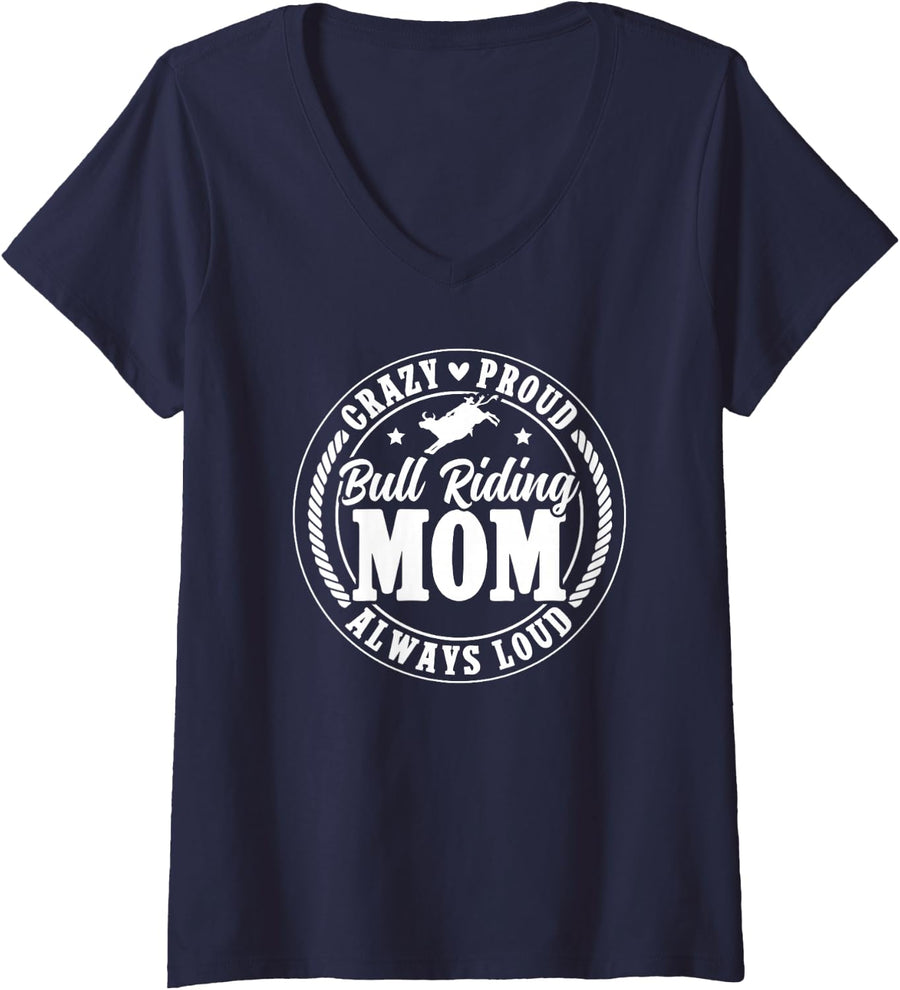 Women's Crazy Proud Bull Riding Mom of A Bull Rider Mama V-Neck T-Shirt - Navy Blue