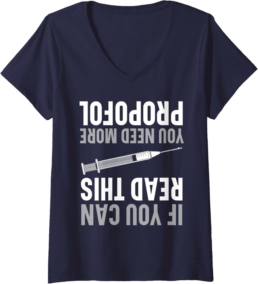 Women's If You Can Read This You Need More Propofol Anesthetist V-Neck T-Shirt - Navy Blue