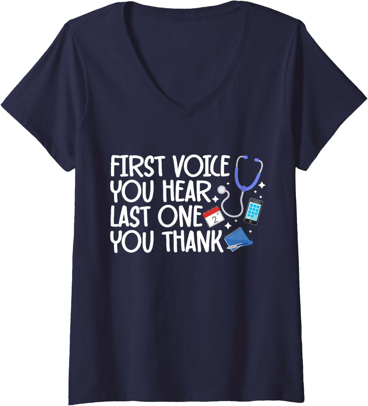 Women's First Voice You Hear Last One You Thank Surgery Scheduler V-Neck T-Shirt - Navy Blue