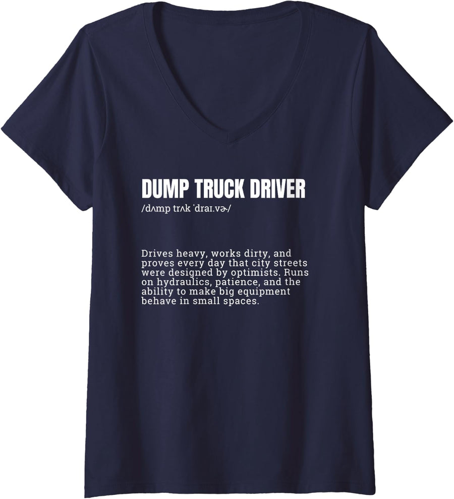 Women's Dump Truck Driver Definition Funny Work Quote V-Neck T-Shirt - Navy Blue