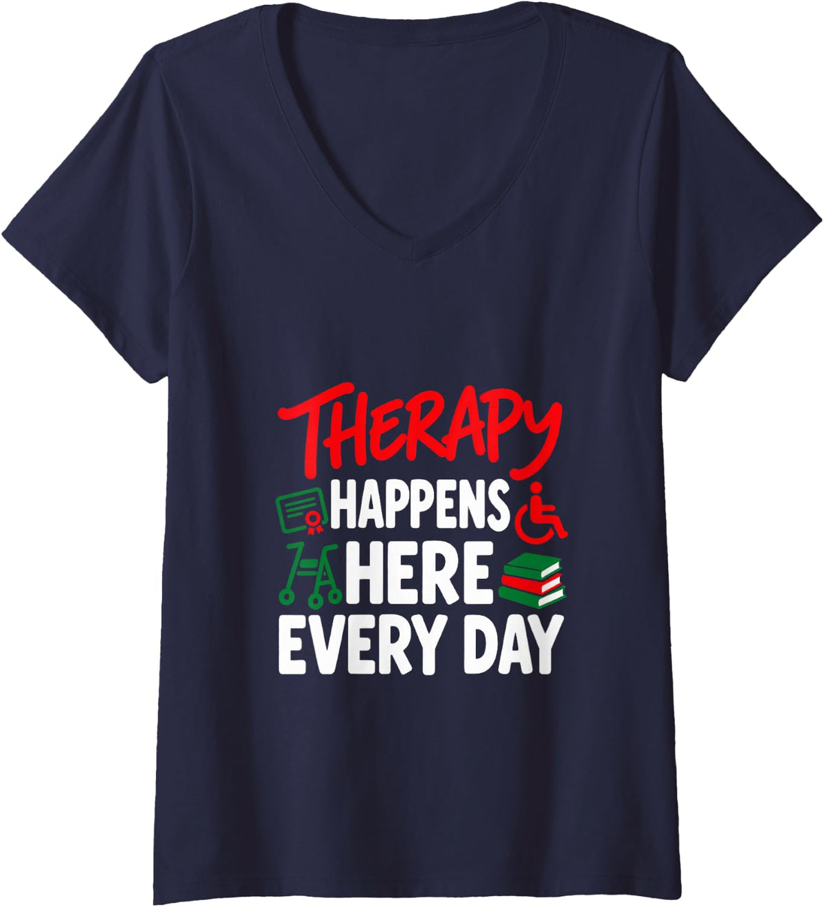 Women's Therapy Happens Here Every Day V-Neck T-Shirt - Navy Blue