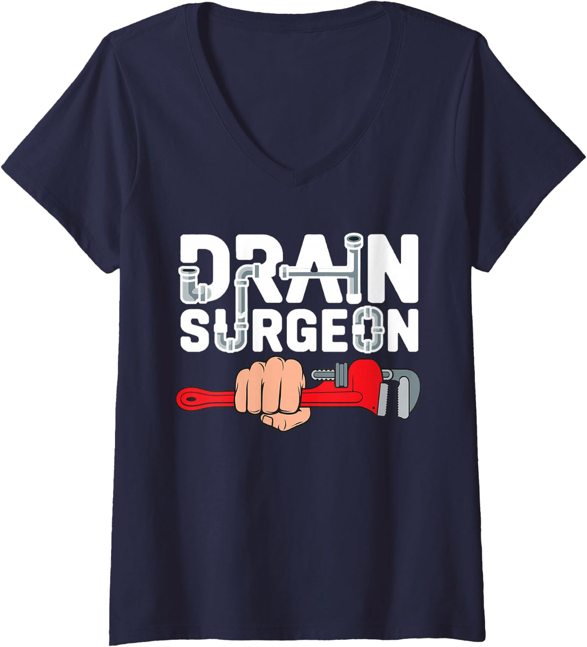 Women's Drain Surgeon Funny Plumber Job Professional Dad Men V-Neck T-Shirt - Navy Blue