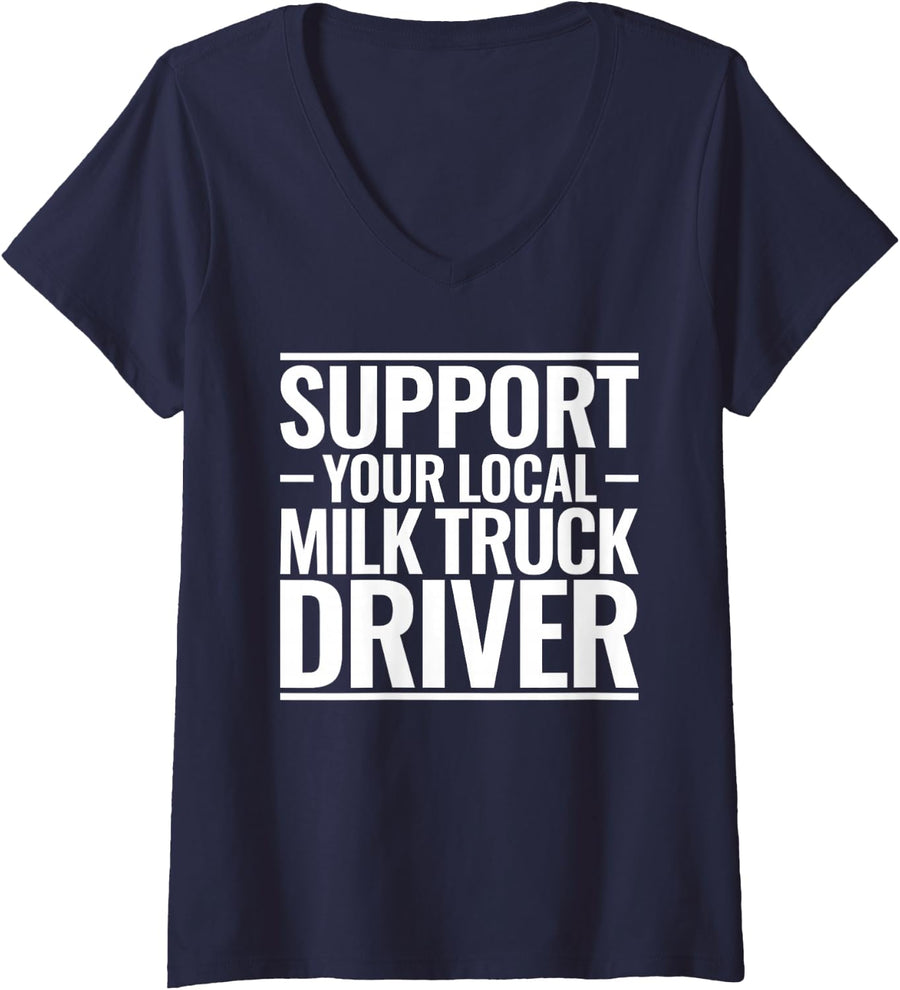 Women's Support Your Local Milk Truck Driver V-Neck T-Shirt - Navy Blue