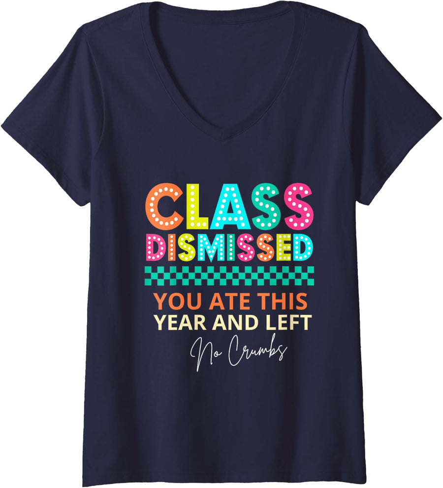 Women's Teacher Class Dismissed You Ate This Year and Left No Crumbs V-Neck T-Shirt - Navy Blue