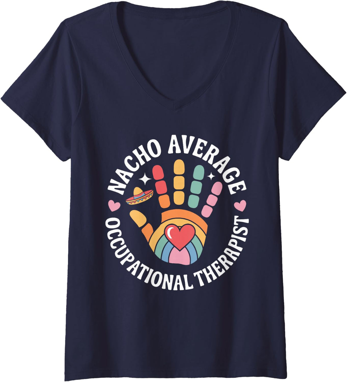 Women's Nacho Average Occupational Therapist V-Neck T-Shirt - Navy Blue
