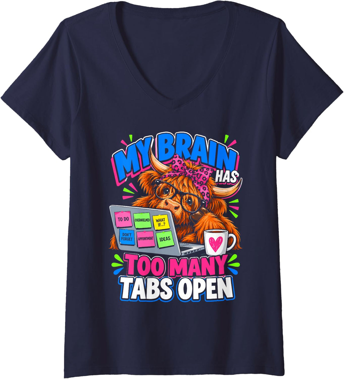 Women's My Brain Has Too Many Tabs Open Funny Highland Cow V-Neck T-Shirt - Navy Blue