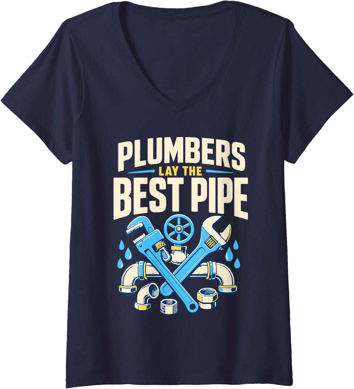 Women's Plumbers Lay The Pipe Plumber Working V-Neck T-Shirt - Navy Blue