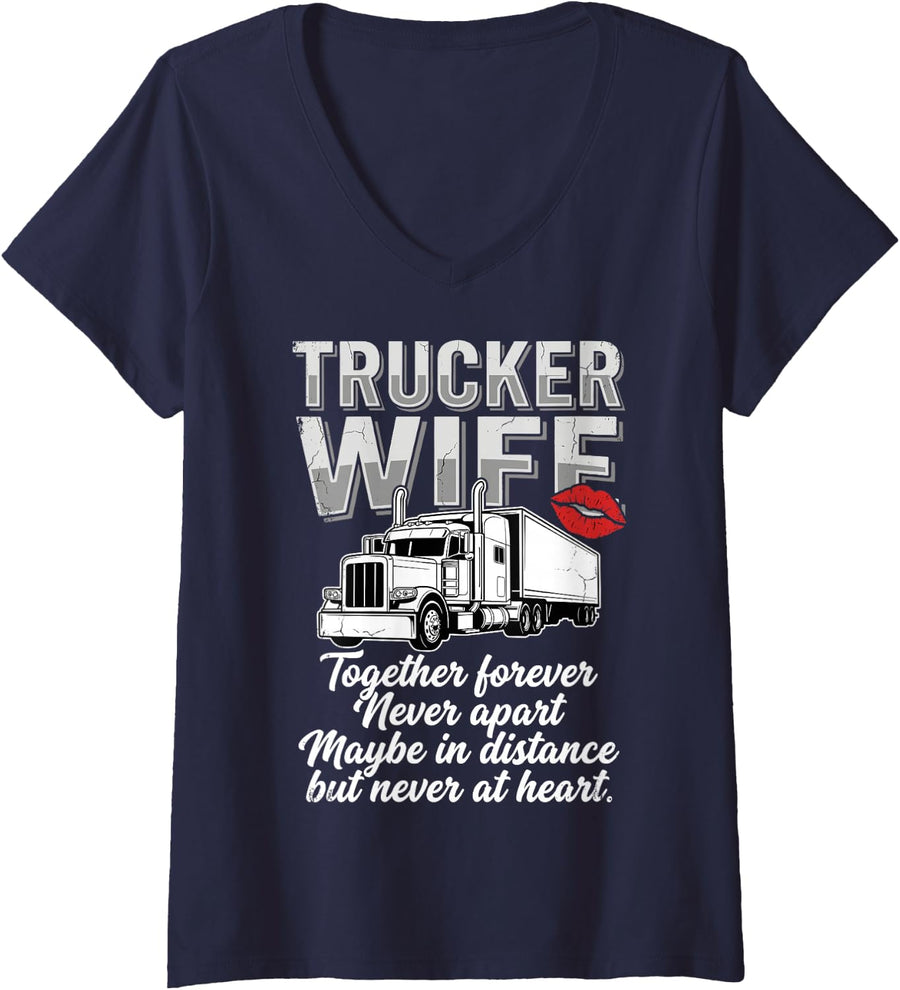 Women's Trucker Wife Together Forever Never Apart Truck Driver Tee V-Neck T-Shirt - Navy Blue