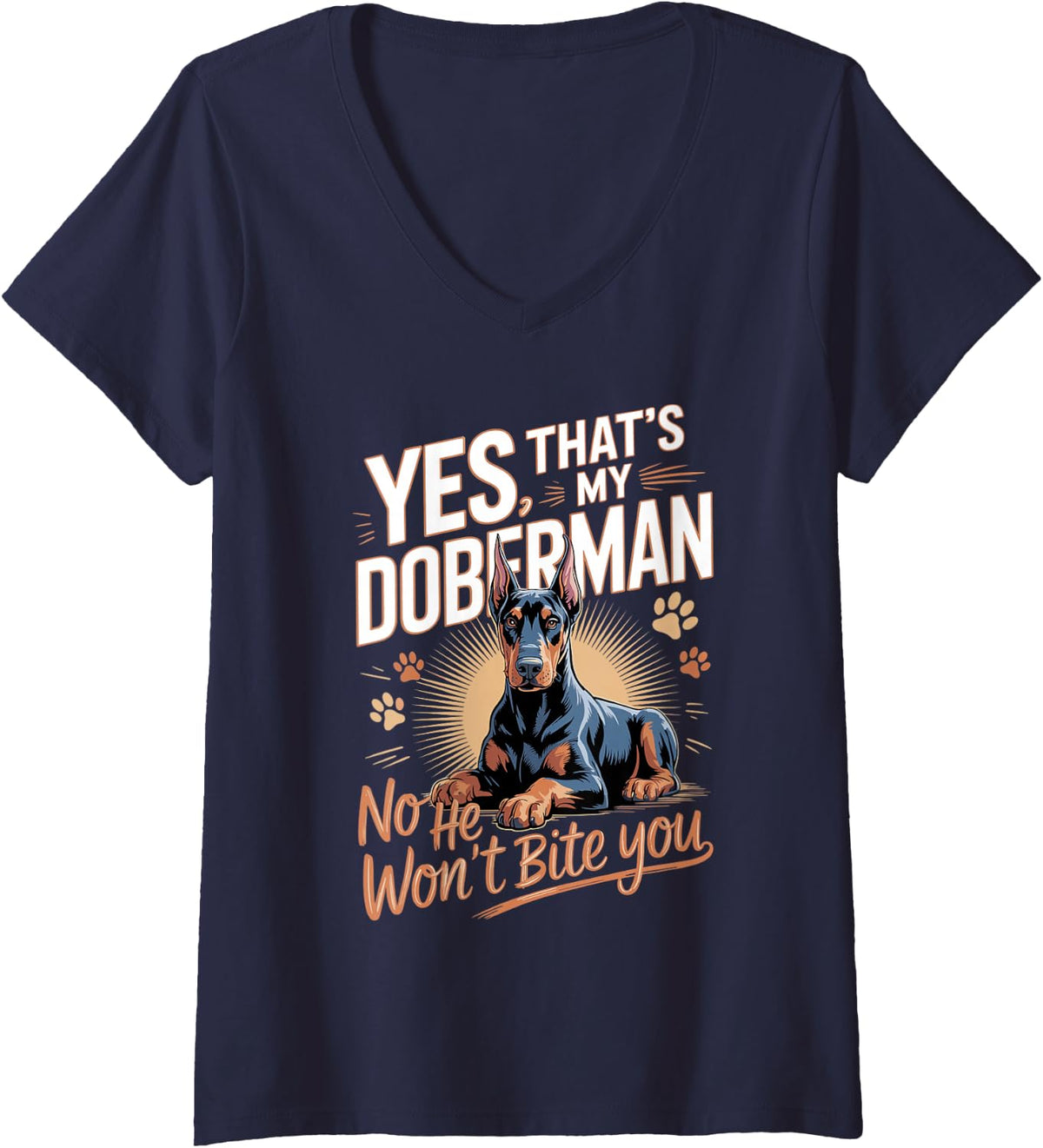 Women's Yes That's My Doberman No He Won't Bite You Dobie Dog V-Neck T-Shirt - Navy Blue
