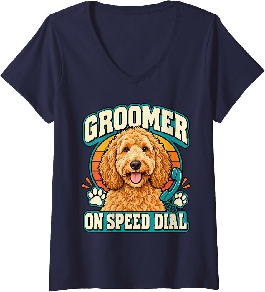 Women's Goldendoodle Groomer On Speed Dial Doodle Mom Funny Curly V-Neck T-Shirt - Navy Blue