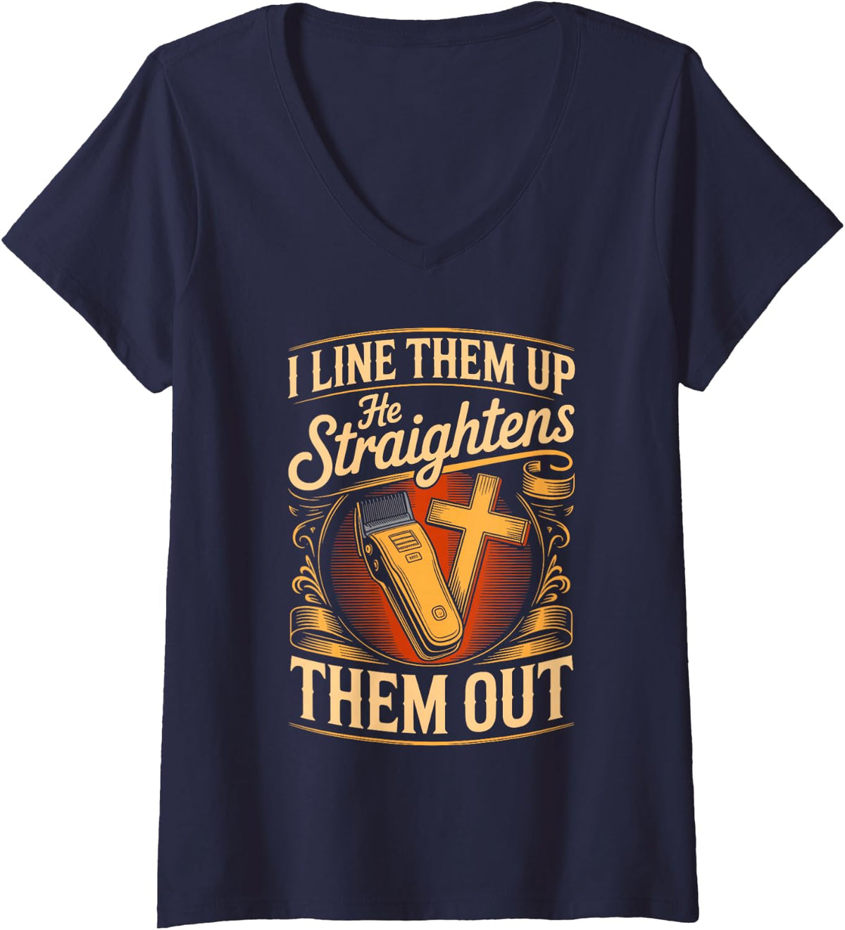 Women's I Line Them Up He Straightens Them Out Christian Barber V-Neck T-Shirt - Navy Blue