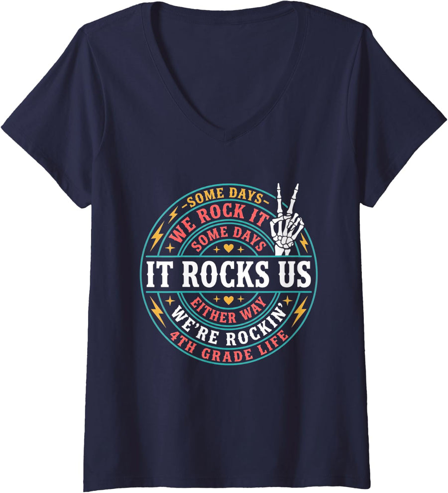 Women's Some Days We Rock IT 4TH Grade Life Teacher School V-Neck T-Shirt - Navy Blue