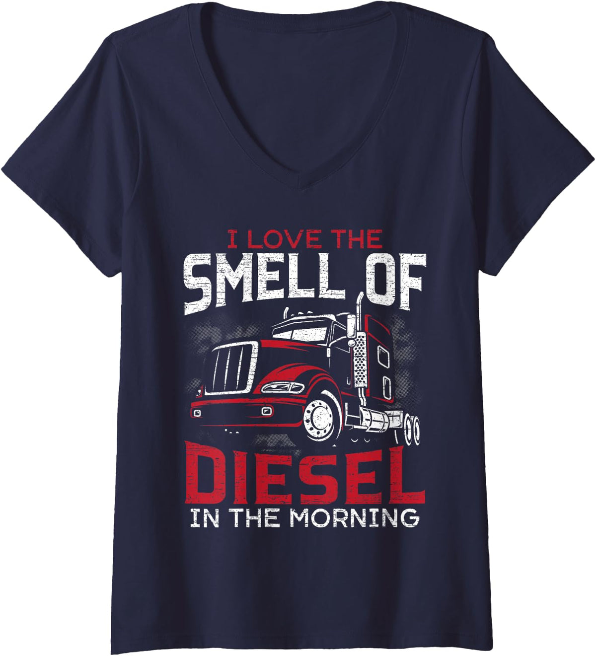 Women's I Love The Smell of Diesel in The Morning Truck Driver V-Neck T-Shirt - Navy Blue