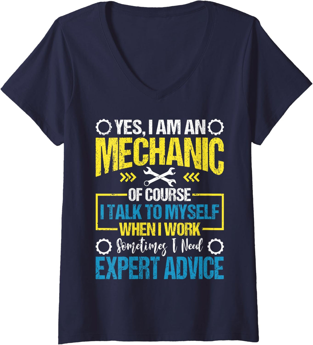 Women's I'm A Mechanic Expert Shirt Funny Mechanic Gift V-Neck T-Shirt - Navy Blue