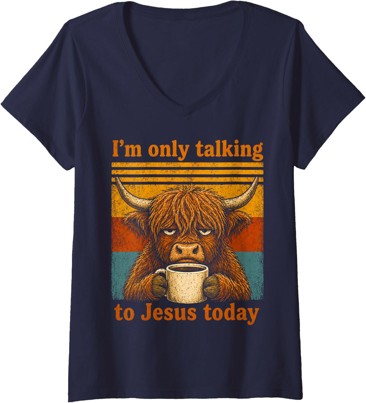 Women's I'm Only Talking to Jesus Today Highland Cow Coffee V-Neck T-Shirt - Navy Blue
