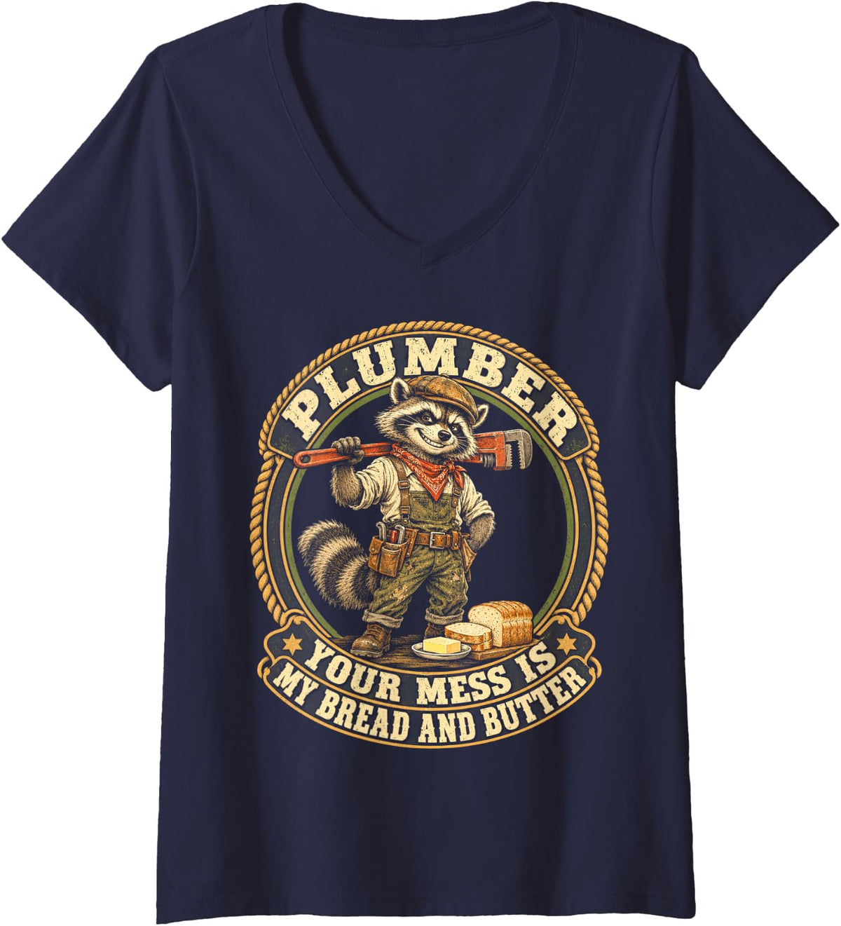 Women's Plumber Your Mess is My Bread and Butter Funny Plumbing V-Neck T-Shirt - Navy Blue