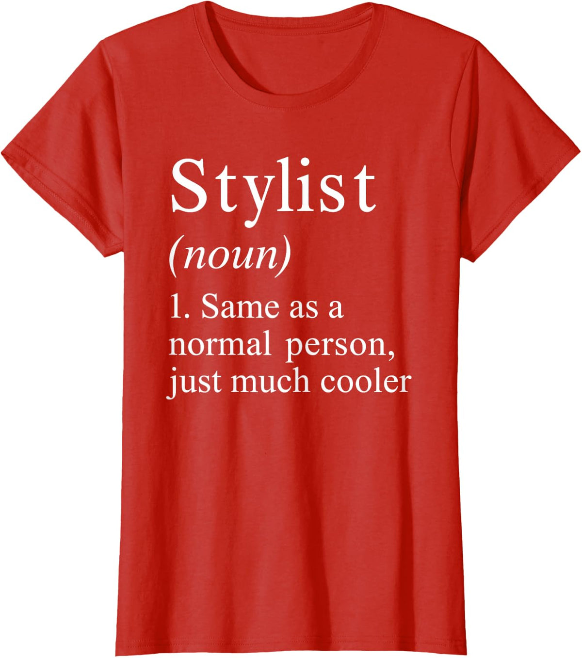 Hair Stylist Noun Definition Funny Hairdresser Salon T-Shirt - Red