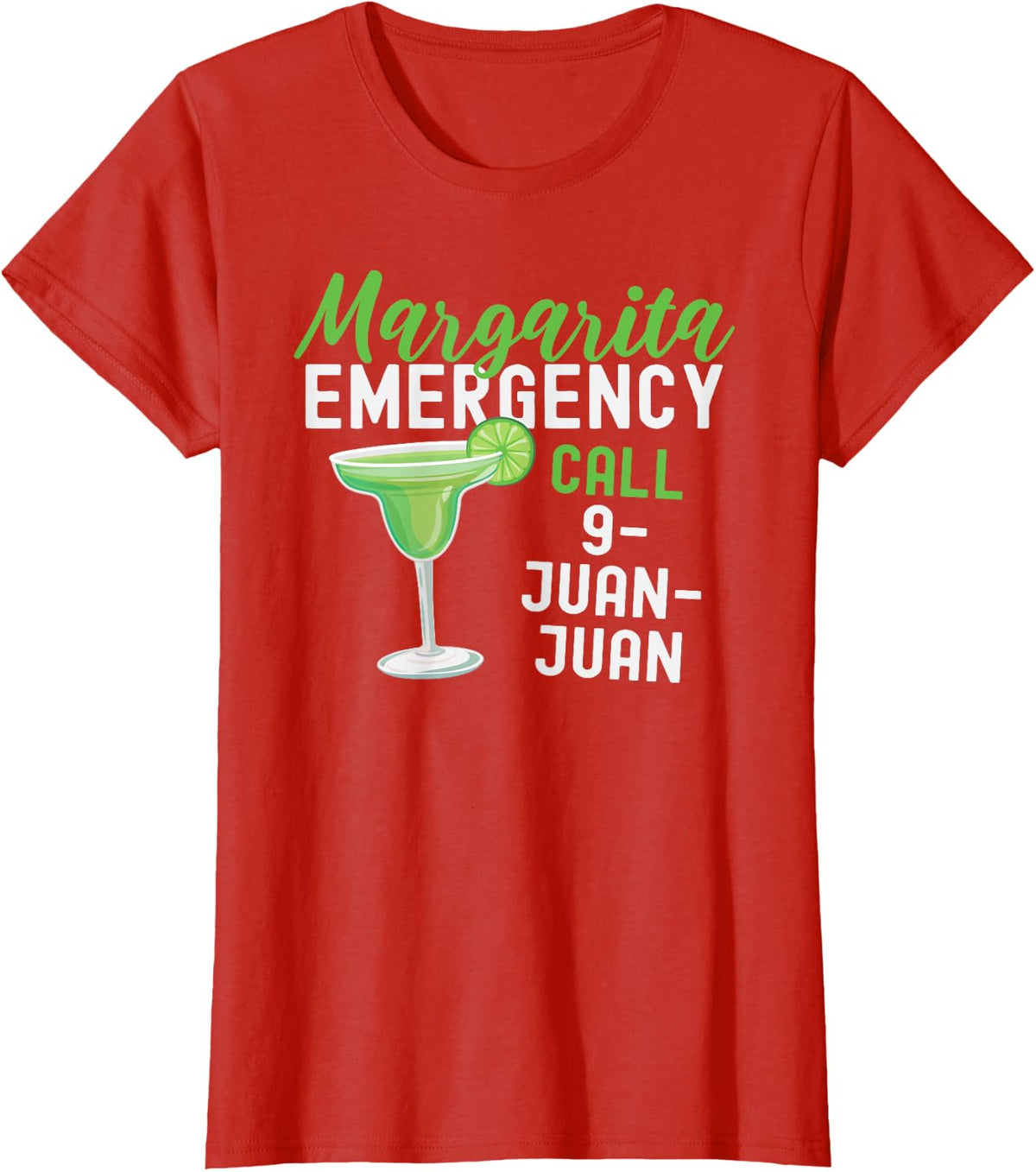 Margarita Emergency Call 9 Juan Juan Funny Cinco de Mayo T-Shirt - Red
