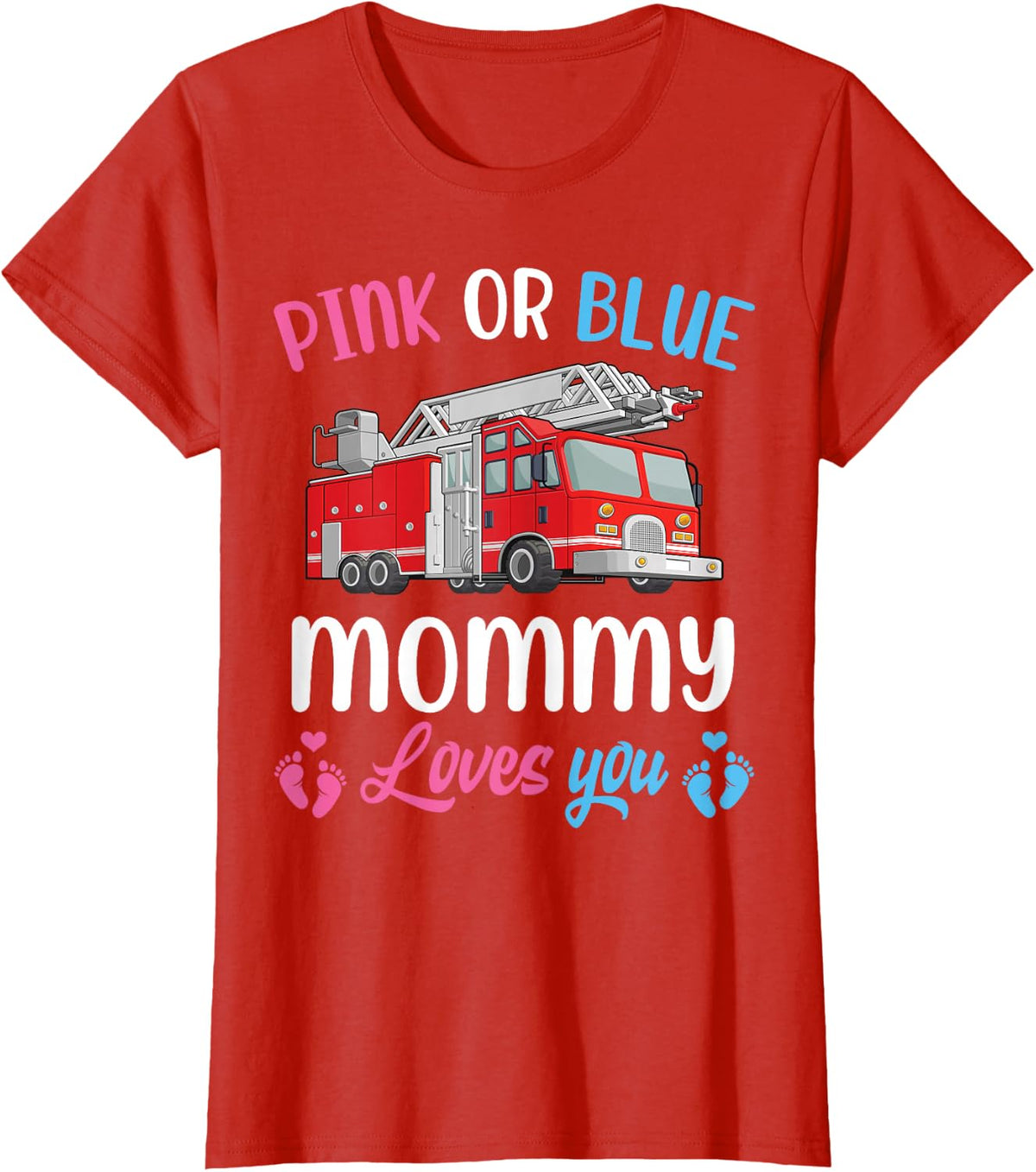 Pink Or Blue Mommy Loves You Fire Truck Baby Gender Reveal T-Shirt - Red