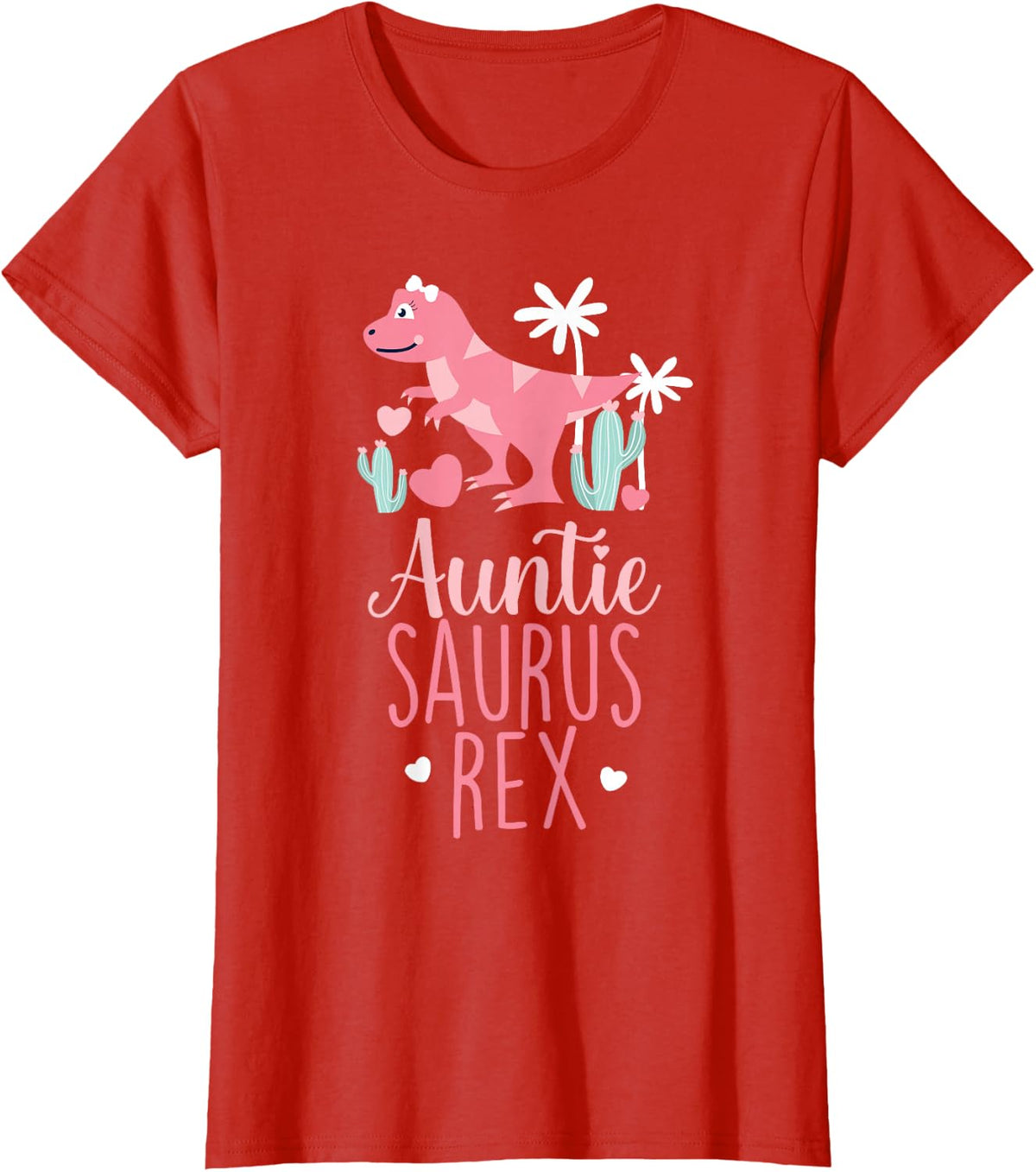 Auntie Saurus Rex Dinosaur Auntiesaurus T-Shirt - Red