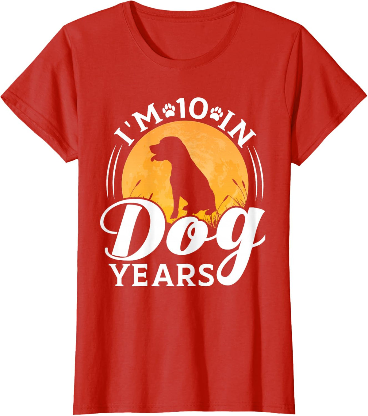 I'm 10 In Dog Years Funny 70th Birthday T-Shirt Tee For Dog Lovers 70 Years Old - Red