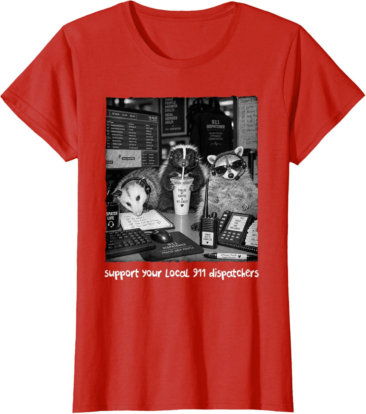 Support Your Local 911 Dispatcher Operator Raccoon Possum T-Shirt - Red