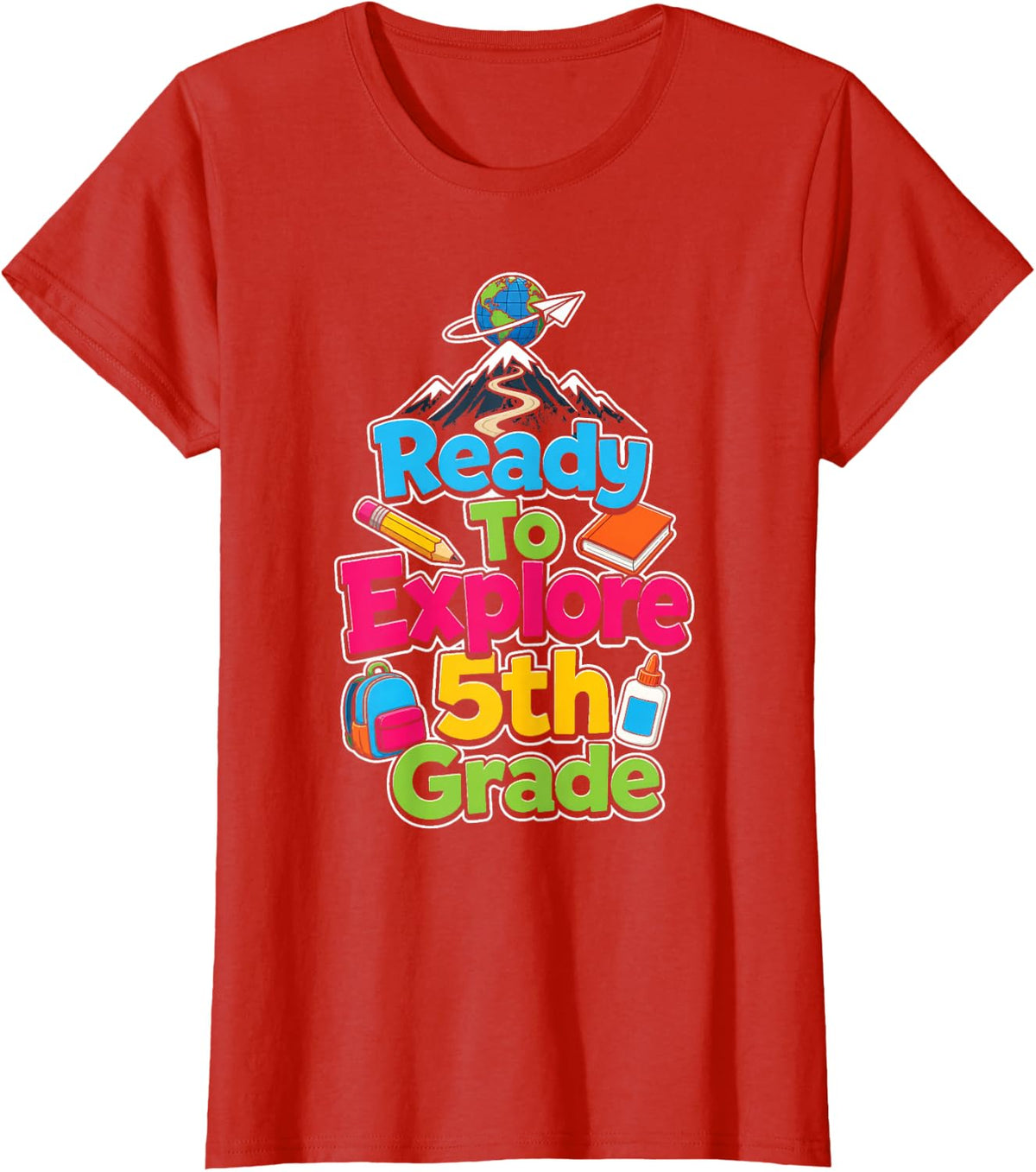 5th Grade Ready to Explore Elementary First Day Gift T-Shirt - Red