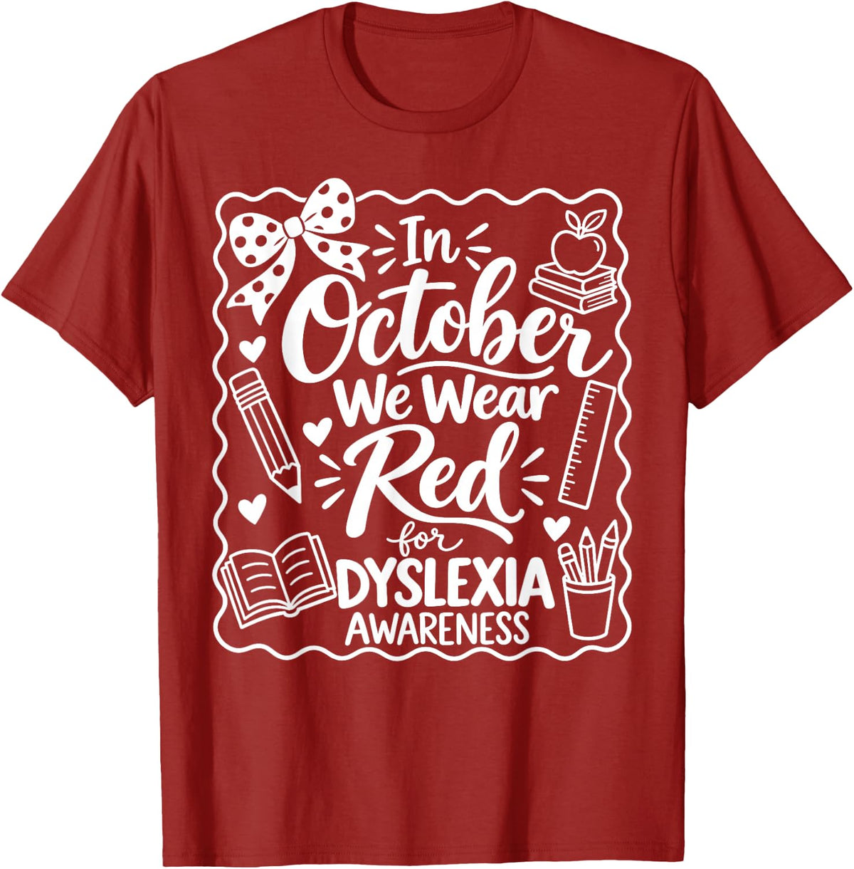in October We Wear Red Dyslexia Awareness Teacher Girl Kids T-Shirt - Cranberry Red