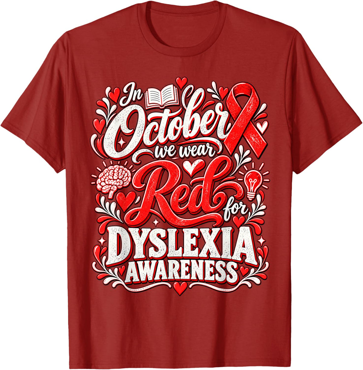 Dyslexia Awareness October Red Ribbon Reading Support T-Shirt - Cranberry Red